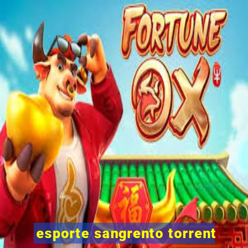 esporte sangrento torrent